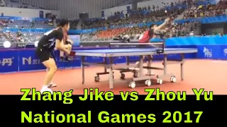 Zhang Jike (Shandong) vs Zhou Yu (PLA) Chinese National Games 2017