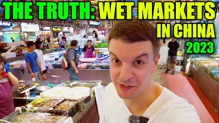 The Truth about China's Wet Markets in 2023!