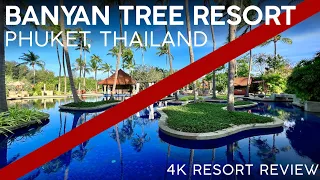 BANYAN TREE RESORT Phuket, Thailand【4K Tour & Review】HORRIBLE "5-Star Resort"