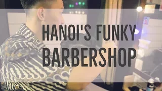 Hanoi's Funkiest Barbershop, Banh Barbershop