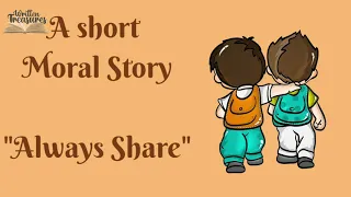 Short Stories | Moral Stories | #sharing | short story for kids in english | Sharing is Caring