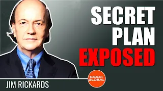 Jim Rickards : The BRICS' Secret Plan For Gold & Silver Has Been Exposed