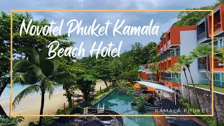 Novotel Phuket Kamala Beach Hotel / Beachfront Hotel in Kamala , Phuket Thailand 🇹🇭