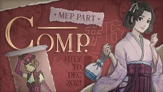 › MEP Parts Comp. #6 | July-Dec 2021