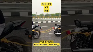 Tug of War: Bullet vs R15 #yamaha #r15v3 #r15 #bullet #classic350 #bullet350 #royalenfield #battle