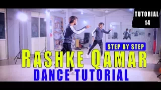 Rashke Qamar Dance Tutorial Step By Step | Lyrical Hiphop | Vicky Patel Choreography | Hindi