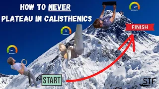 How To NEVER Plateau In Calisthenics