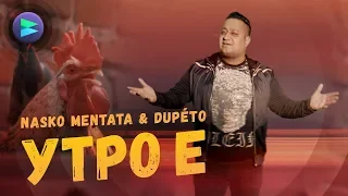 NASKO MENTATA ft. RUMEN DUPETO - UTRO E / УТРО Е [OFFICIAL 4K VIDEO]