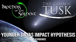 Episode #241: Younger Dryas Impact - The Evidence