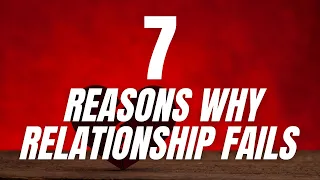 7 Reasons why Relationships fails | Capricorn Talk