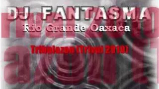 Tribalazon (Trival 2010) - DJ Fantasma (Tribal Costeño)