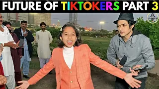 FUTURE OF TIKTOKERS PART 3 | ROAD PHATEEKH | SALMAN SAIF