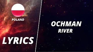 LYRICS / TEKST | OCHMAN - RIVER | EUROVISION 2022 POLAND