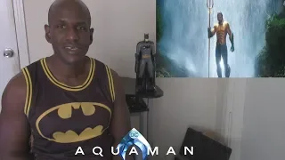 Aquaman Extended Look Trailer Reaction