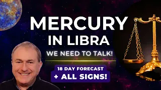 Mercury in Libra - We Need To Talk!  + All Signs