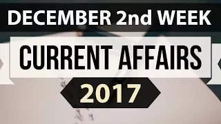 (English) December 2017 current affairs MCQ 2nd Week Part 2 - IBPS PO / SSC CGL / UPSC / RBI Grade B