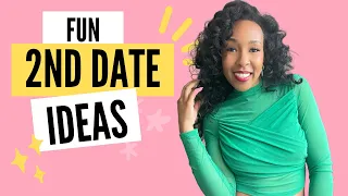 2nd Date Ideas | Best Places to go for a Second Date That Aren’t Dinner | How to Date Smarter!