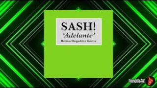 Adelante,Sash,(Radio Edit,1080p)....THE MADSTER.