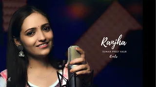 Ranjha - Shershaah | Short cover | Suman Preet Kaur | Studio S