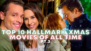 TOP 10 Hallmark Christmas Movies of ALL TIME [Pt. 2]