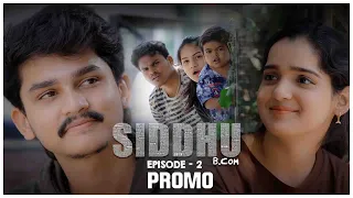 Siddhu Bcom || Episode - 2 Promo || Dora Sai Teja || Vaishnavi Sony || Isha Yadav | Infinitum Media