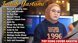 Musik Penyemangat Kerja | Indah yastami Full Album - Berpisah Di Ujung jalan