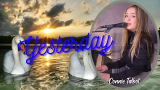 LYRICS "Yesterday"  -  The Beatles [COVER by Connie Talbot]