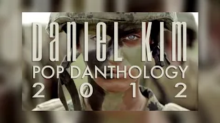 Pop Danthology 2012 by Daniel Kim