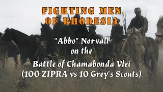 Fighting Men of Rhodesia ep244 | "Abbo" Norvall | Grey's Scouts