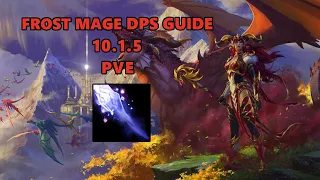 Frost Mage PVE guide 10.1.5