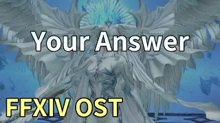 Your Answer / Hydaelyn Theme - FFXIV OST