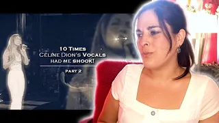 CÉLINE DION | '10 TIMES CÉLINE DION'S VOCALS HAD ME SHOOK! (X2)' VIDEO | REACTION