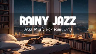 Rainy Night Jazz Relaxing Music ~ Rain and Deep Relaxation ~ Peaceful Background Music