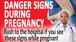 DANGER SIGNS DURING PREGNANCY, WHEN TO SEE THE DOCTOR / GYNAECOLOGIST DURING PREGNANCY complications