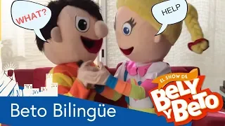 Todos ahora hablan en inglés. ¿Qué pasó? ¡ Beto Bilingüe ! - El Show de Bely y Beto