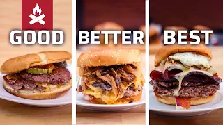 3 Levels of Smashburgers | Fail-Proof Ways to Make a Better Burger