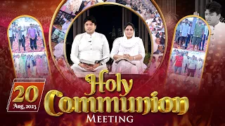 SUNDAY HOLY COMMUNION MEETING (20-08-2023) || ANKUR NARULA MINISTRIES