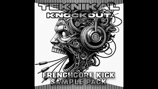TEKNIKAL KNOCKOUT Frenchcore Kick Sample Pack