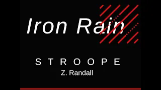 IRON RAIN - Z. Randall Stroope