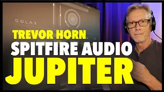 Spitfire Audio Trevor Horn -Jupiter- First Look Review