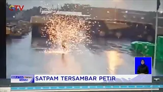 Detik-detik Video Seorang Satpam Tersambar Petir Saat Patroli #BuletiniNewsSiang 27/12