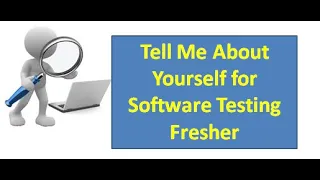 Tell me about Yourself answer for software Tester Fresher