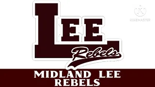 Midland Lee Rebels Fight song and “Dixie” (2-6A)