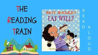 📕 Kids Book Read Aloud: Why Should I Eat Well? By Claire Llewellyn