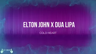 Elton John x Dua Lipa - Cold Heart (Lee Keenan Bootleg)