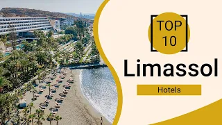 Top 10 Best Hotels to Visit in Limassol | Cyprus - English