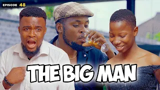 The Big Man - Episode 48 (Mark Angel Comedy)
