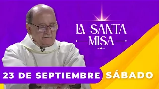 MISA DE HOY, Sábado 23 De Septiembre De 2023, Padre Hernán Pinilla - Cosmovision