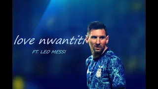 #Messi #LoveNwantitLionel Messi ● CKay - Love Nwantiti | Magic Skills & Goals | 2021 |HDI IRC_EDITZI