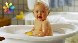 Как купать младенца и как его приучить к этому?  – Все буде добре. Выпуск 856 от 04.08.16